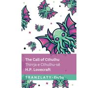 The Call of Cthulhu / Thirrja e Cthulhu-së: Tranzlaty English Shqip