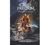The Call of Freedom: Hidden Heroes Series Book 3