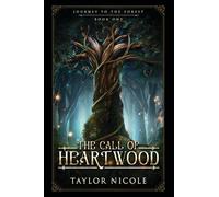 The Call of HeartWood: A Journey to the Forest