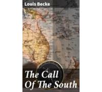 The Call Of The South (ebook)