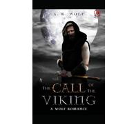 The Call of the Viking: A Wolf Romance