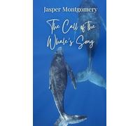 The Call of the Whale’s Song