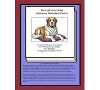 The Call of the Wild Literature Worksheet Packet: A Creative Resource for Teachers!