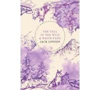 The Call of the Wild & White Fang