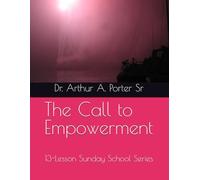 The Call to Empowerment: 13-Lesson Sunday School Series