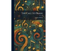 The Call to Praise