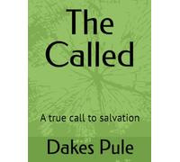 The Called: A true call to salvation