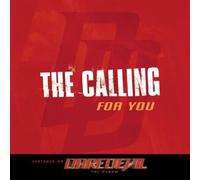 The Calling - For You
