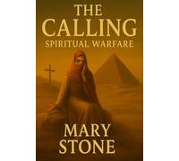 THE CALLING: Spiritual Warfare: 2 (THE GIFTS)