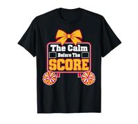 The Calm Before The Score Cheer Competition Coach Camiseta