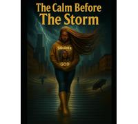 The Calm Before the Storm