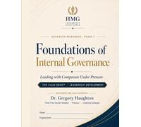The Calm Edge™ Leadership Workbook: Foundations of Internal Governance