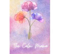The Calm Mama
