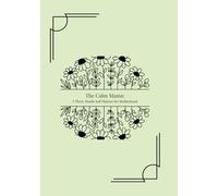 The Calm Mama: A Three Month Self Planner for Motherhood