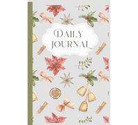 The Calm of Christmas: A Joyful Holiday Journal with 120 Ruled Pages with neutral colour combination