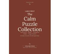 The Calm Puzzle Collection: Large Print Word Search, Sudoku, Cryptograms, Riddles and Tongue Twisters
