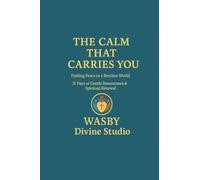 The Calm That Carries You