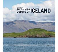 The Calming Colors of Iceland: Mindfulness and Inspiration Through the Landscapes of Iceland