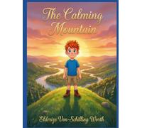 The Calming Mountain: The Whispering Hearts Series