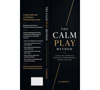 The CalmPlay Method: A Practical Guide to Staying Invisible, Disciplined, and in Control on Any Casino Floor