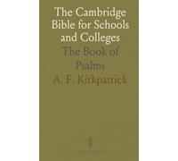 The Cambridge Bible for Schools and Colleges: The Book of Psalms