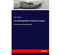 The Cambridge Bible for Schools and Colleges: The Book of the Prophet Jeremiah
