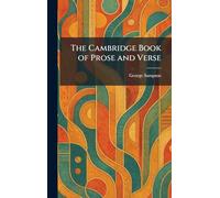 The Cambridge Book of Prose and Verse