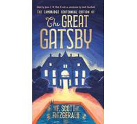 The Cambridge Centennial Edition of The Great Gatsby