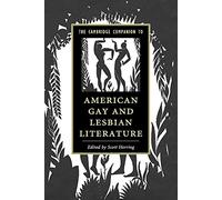 The Cambridge Companion to American Gay and Lesbian Literature (Cambridge Companions to Literature)