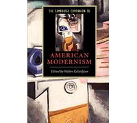 The Cambridge Companion to American Modernism Paperback (Cambridge Companions to Literature)