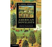 The Cambridge Companion to American Novelists Paperback (Cambridge Companions to Literature)