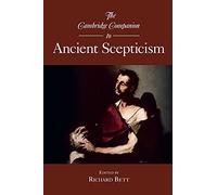 The Cambridge Companion to Ancient Scepticism Paperback (Cambridge Companions to Philosophy)