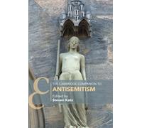 The Cambridge Companion to Antisemitism (Cambridge Companions to Religion)