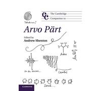 The Cambridge Companion to Arvo Pärt – Cambridge Companions to Music – Cambridge University Press