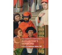 The Cambridge Companion to Augustine's Sermons (Cambridge Companions to Religion)