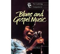 The Cambridge Companion to Blues and Gospel Music (Cambridge Companions to Music)