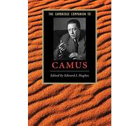 The Cambridge Companion to Camus (Cambridge Companions to Literature)
