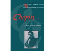 The Cambridge Companion to Chopin (Cambridge Companions to Music)