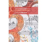 The Cambridge Companion to Composition (Cambridge Companions to Music)