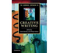 The Cambridge Companion to Creative Writing Paperback (Cambridge Companions to Literature)