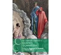 The Cambridge Companion to Dante’s ’Commedia’ (Cambridge Companions to Literature)