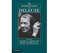 The Cambridge Companion to Deleuze (Cambridge Companions to Philosophy)