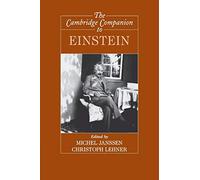 The Cambridge Companion to Einstein (Cambridge Companions to Philosophy)