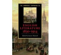 The Cambridge Companion to English Literature, 1830-1914 Paperback (Cambridge Companions to Literature)