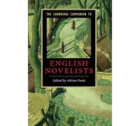 The Cambridge Companion to English Novelists Paperback (Cambridge Companions to Literature)
