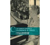 The Cambridge Companion to Florence B. Price (Cambridge Companions to Music)