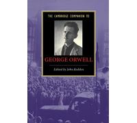 The Cambridge Companion to George Orwell Paperback (Cambridge Companions to Literature)