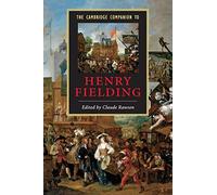 The Cambridge Companion to Henry Fielding Paperback (Cambridge Companions to Literature)