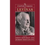 The Cambridge Companion to Levinas (Cambridge Companions to Philosophy)