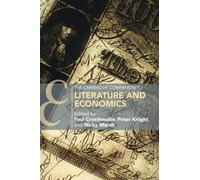 The Cambridge Companion to Literature and Economics